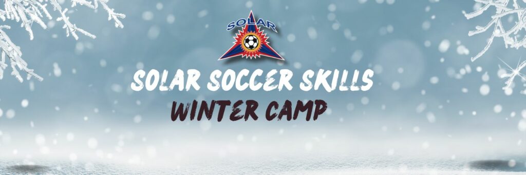 Winter Camp 2023 - Solar Soccer Club