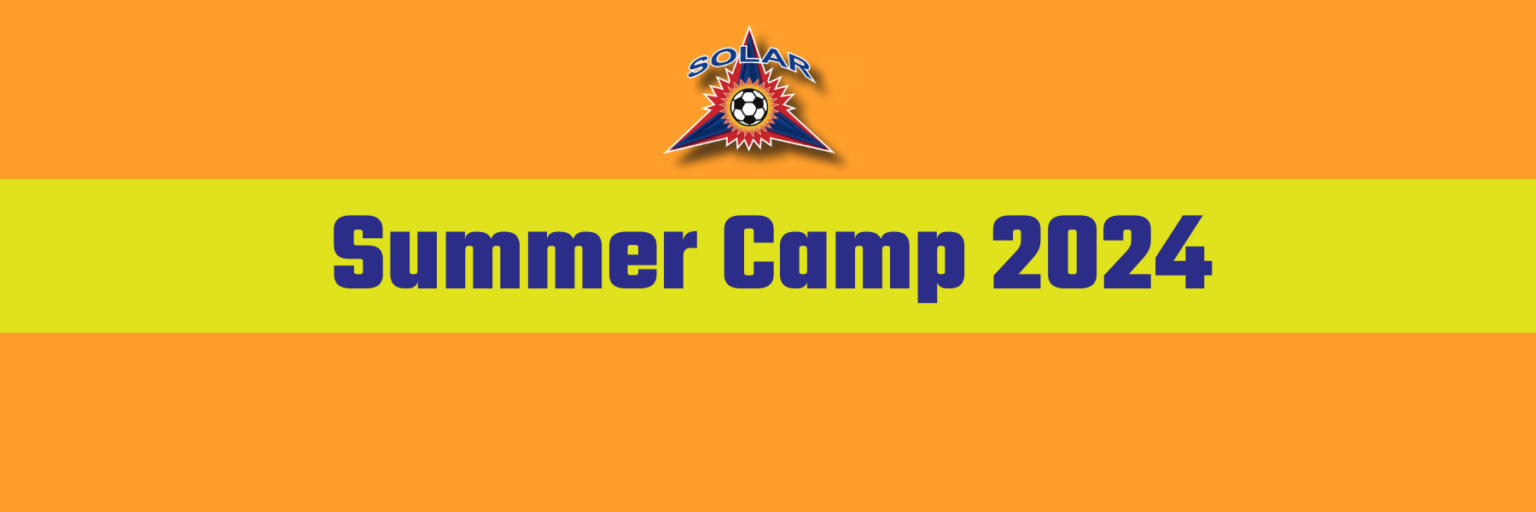 Summer Camp - Solar Soccer Club